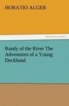 Randy of the River The Adventures of a Young Deckhand