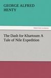 The Dash for Khartoum A Tale of Nile Expedition