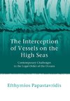 The Interception of Vessels on the High Seas