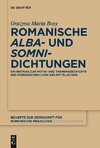Romanische 'alba'- und 'somni'-Dichtungen