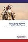 Green Criminology & Wildlife Trafficking