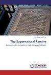 The Supernatural Famine