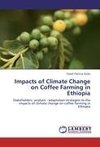 Impacts of Climate Change on Coffee Farming in Ethiopia