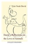 David´s Reflections on the Love of Animals