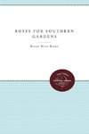 Roses for Southern Gardens