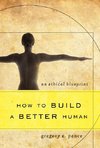 How to Build a Better Human
