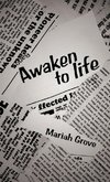 Awaken to Life