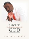 7 Secrets to the Mysteries of God