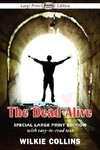 The Dead Alive (Large Print Edition)