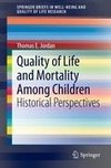 Quality of Life and Mortality Among Children