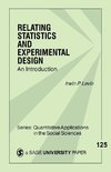 Relating Statistics & Experimental Design