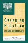 Changing Practice in Health and Social Care