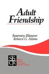 Blieszner, R: Adult Friendship
