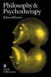 Erwin, E: Philosophy and Psychotherapy