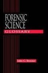 Forensic Science Glossary