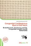 Congenital Cartilaginous Rest of the Neck