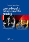 L'ecocardiografia nella valvulopatia mitralica
