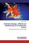 Climate change : Effects on Biodiversity of Freshwater Fauna