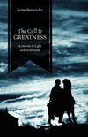 The Call to Greatness