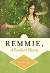 Remmie, a Southern Heiress