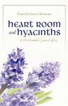 Heart Room and Hyacinths