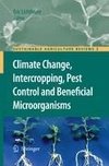 Climate Change, Intercropping, Pest Control and Beneficial Microorganisms