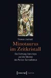 Minotaurus im Zeitkristall