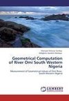 Geometrical Computation of River Omi South Western Nigeria