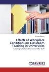 Effects of Workplace Conditions on Classroom Teaching in Universities