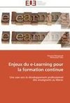 Enjeux du e-Learning pour la formation continue