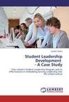 Student Leadership Development    - A Case Study