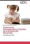 Tratamiento Psicoeducativo y Familiar de la Dislexia del Desarrollo