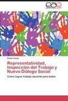 Representatividad, Inspección del Trabajo y Nuevo Diálogo Social