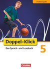 Doppel-Klick - Förderausgabe. Inklusion: für erhöhten Förderbedarf 5. Schuljahr. Schülerbuch