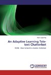 An Adaptive Learning Tele-text Chatterbot