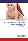 The Growth and Nutritional status of Yanadis in A.P,India
