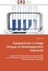 Equipements à Usage Unique et Développement Industriel