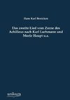 Das zweite Lied vom Zorne des Achilleus nach Karl Lachmann und Moriz Haupt u.a.