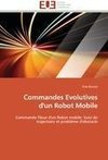 Commandes Evolutives d'un Robot Mobile