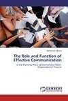 The Role and Function of Effective Communication