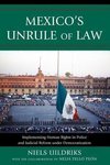 Mexico's Unrule of Law