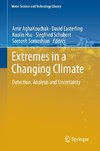 Extremes in a Changing Climate