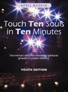 Touch Ten Souls in Ten Minutes