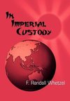 In Imperial Custody