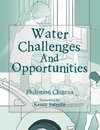 Water Challenges And Opportunities