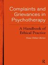 Complaints and Grievances in Psychotherapy