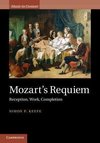 Keefe, S: Mozart's Requiem