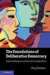 Steiner, J: Foundations of Deliberative Democracy