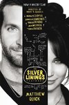 Quick, M: Silver Linings Playbook/Tie-In