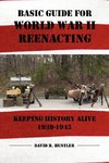 Basic Guide for World War II Reenacting